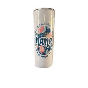 20 oz skinny white tumbler Nana prov 31:25 with metal straw
